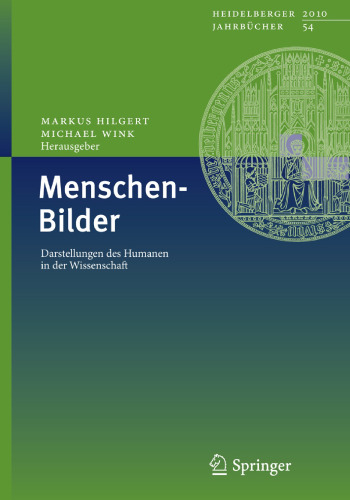 Menschen-Bilder: Darstellungen des Humanen in der Wissenschaft