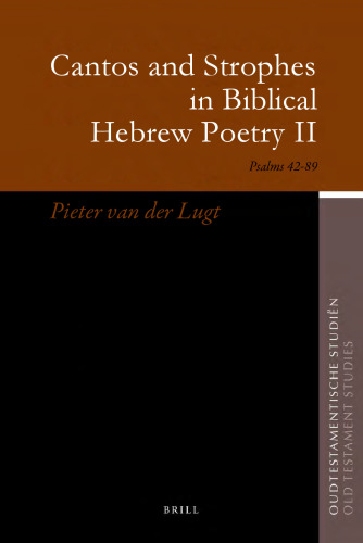 Cantos and Strophes in Biblical Hebrew Poetry II: Psalms 42–89