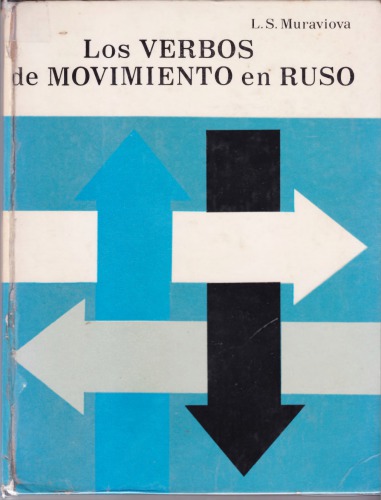 Los Verbos de Movimiento en Ruso