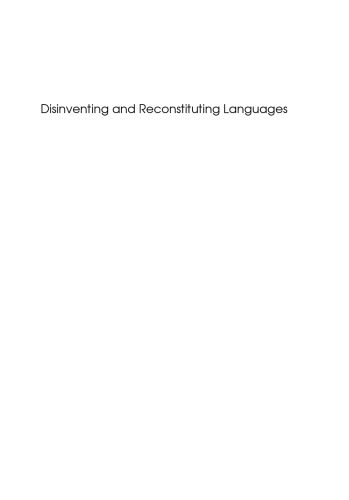 Disinventing and Reconstituting Languages