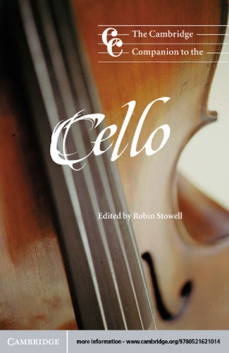 The Cambridge Companion to the Cello (Cambridge Companions to Music)