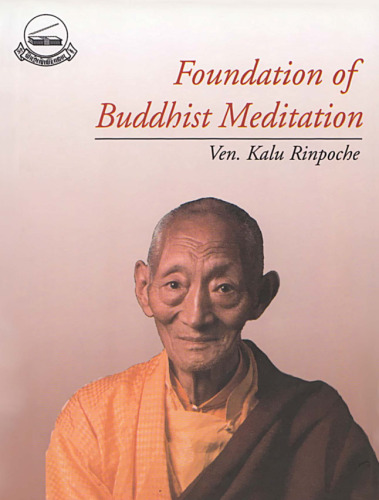 Foundation of Buddhist Meditation