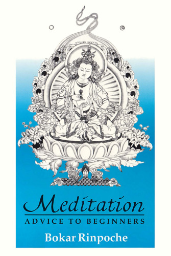 Meditation: Advice to Beginners