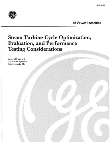 Steam Turbine Cycle Optimization, Evaluation and Performance