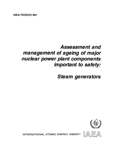 Ageing of Steam Generators (IAEA TECDOC-981)