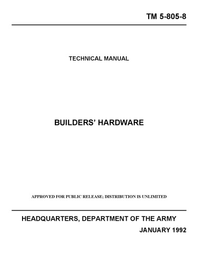 Builders hardware [US Army TM 5-805-8]