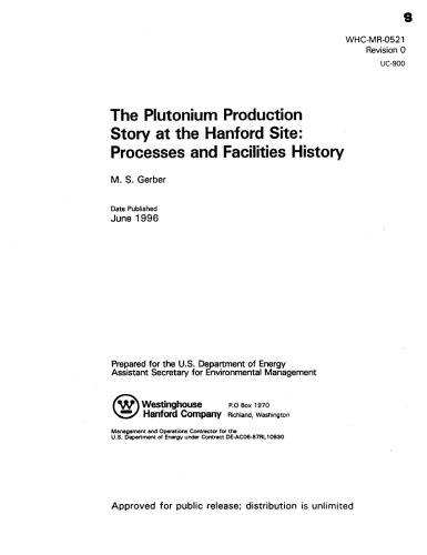 Plutonium Production at Hanford - Processes, Facilities History