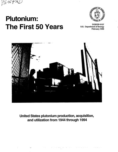 Plutonium - The First 50 Years