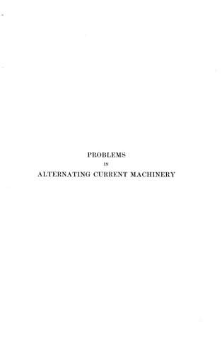 Problems in Alternating Current Machinery