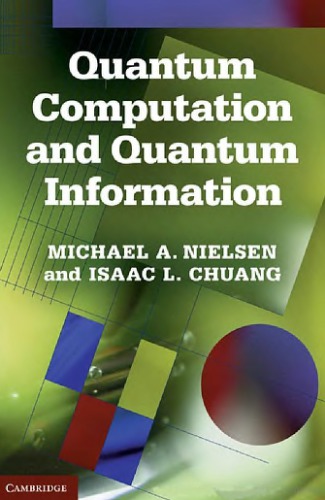 Quantum Computation and Quantum Information