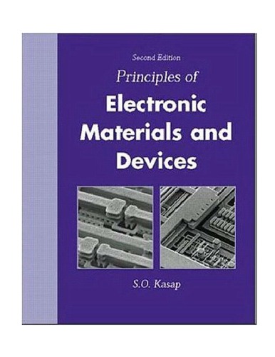 Principles of Electronic Materials and Devices