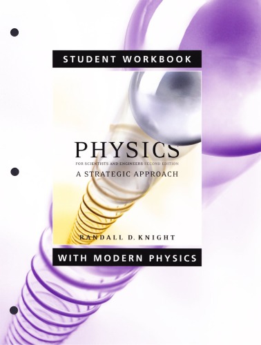 Physics for Scientists and Engineers - A Strategic Approach  [STUDENT WORKBOOK]