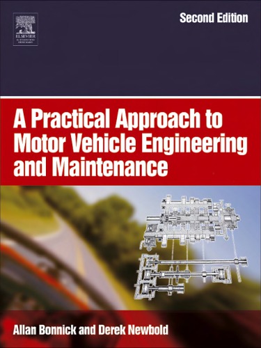 A Practical Approach to Motor Vehicle Engineering and Maint.