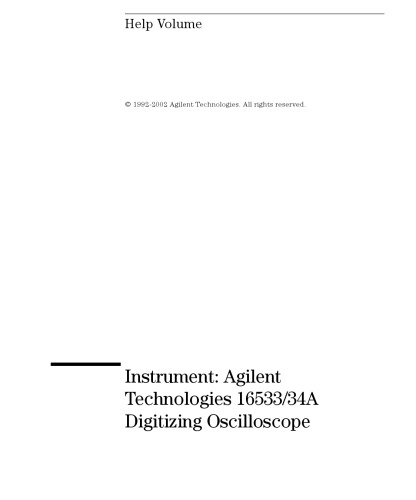 Agilent 16533A, 16534A Digitizing Oscilloscope (help volume)