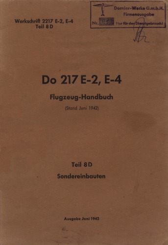 Aircraft Manual - Do-217 E-2 E-4 Flugzeughandbuch Teil 8D 