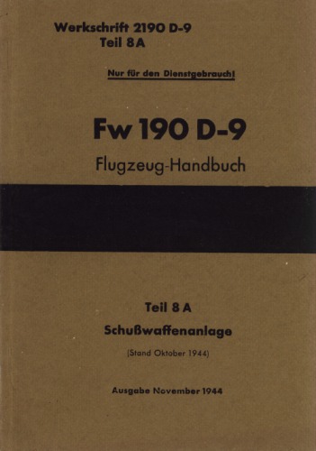 Aircraft Manual - Fw-190 D-9 Teil 8A Schusswaffen 