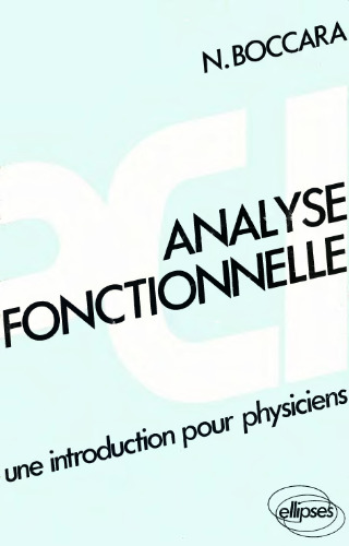 Analyse Fonctionnelle. Une introduction pour physiciens