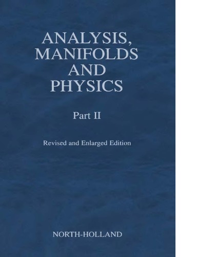 Analysis, Manifolds and Physics [Part II] (rev.) [math]