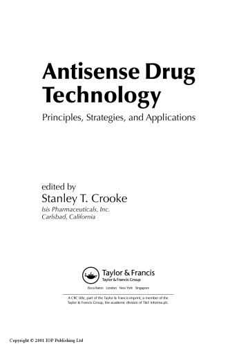 Antisense Drug Technology - Principles, Strategies, Applns