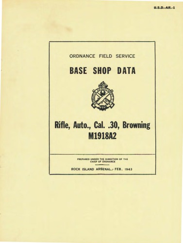 Base Shop Data, - Rifle, Auto., Cal. .30, Browning M1918A2 [B.A.R.]