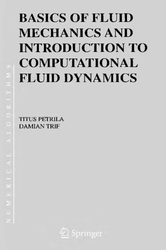 Basics of Fluid Mechanics and Intro to Comput. Fluid Dynamics