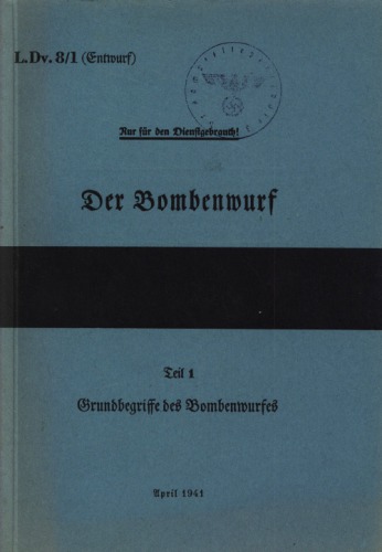 Bombing Guide [Der Bombenabwurf L.Dv. 8-1] 