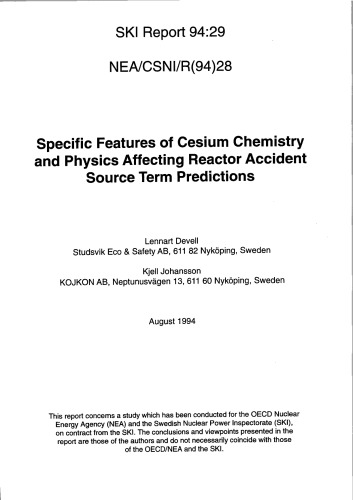 Cesium Chemistry, Physics Affecting Reactor Accident Predictions (csni-r1994-28)