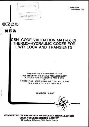 Code Validation Matrix - Thermohydraulic Codes for LWR LOCA (csni87-132)