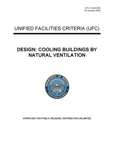 Cooling Buildings by Natural Ventilation UFC 3-440-06 - US DOD