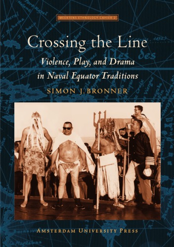 Creossing the Line - Violence, Play and Drama in Naval Equator Traditions