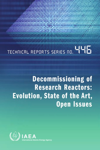 Decommissioning of Research Reactors (IAEA TRS-446)