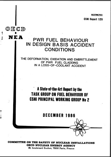 Deformation, Oxidation, Embrittlement of PWR Fuel Cladding in LOCA (csni86-129)