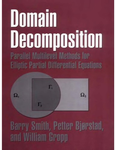 Domain Decomposition - Parallel Multilvl Meths for Elliptic PDEs