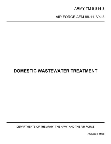 Domestic Wastewater Treatment [US Army TM 5-814-3]