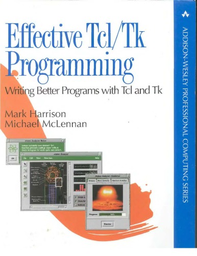 Effective Tcl Tk Pgmg. - Writing Better Pgms.