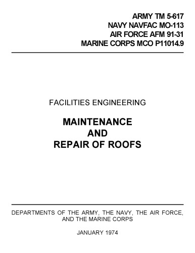 Facilities Engineering - Maint, Repair of Roof [US Army TM 5-617]