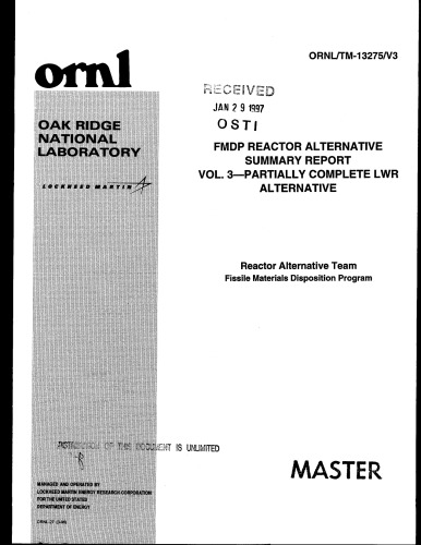 FMDP Reactor Alternative Vol 3 [Partially Complete LWR]