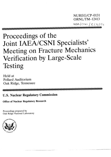 Fracture Mechanics Verification by Lg-Scale Testing (csni-r1992-21)