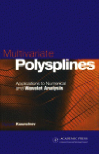 Multivariate Polysplines - Applns to Numer and Wavelet Anal