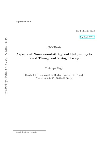 Noncommutativity and Holography in Field, String Theory [thesis]