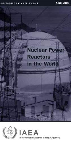 Nuclear Power Reactors in the World (IAEA RDS2-26)