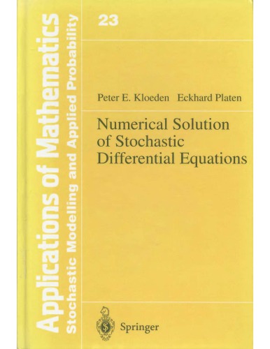 Numerical Solution of Stochastic Diffeential Equations