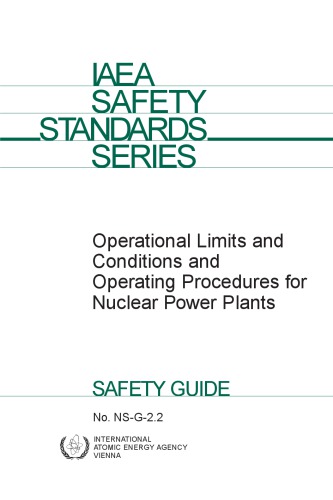 Operational Limits, Conditions and Oper Procs for Nuclear Powerplants (IAEA NS-G-2.2)