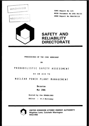 PSA as Aid to Nuclear Powerplant Management (csni86-125)