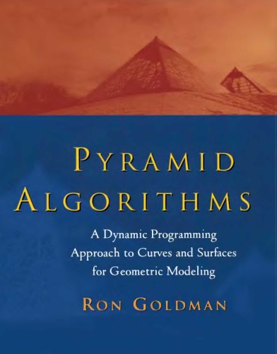 Pyramid Algorithms - A Dyn. Pgmg Apprch to Curves and Surfaces