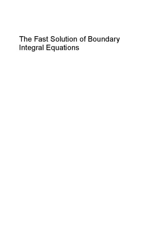 The fast solution of boundary integral equations