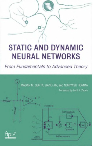 Static And Dynamic Neural Networks - Funds to Adv. Theory