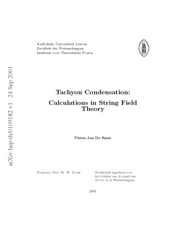 Tachyon Consensation - Calculations in String Field Theory [thesis]