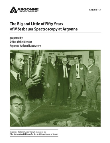 The Big and Little of 50 Years of Mossbauer Spectroscopy at Argonne