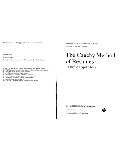 The Cauchy Method of Residues - Theory, Applns